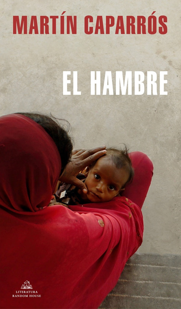 HAMBRE, EL | MARTIN CAPARROS