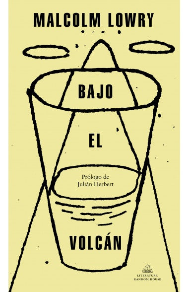 BAJO EL VOLCAN | Malcolm Lowry