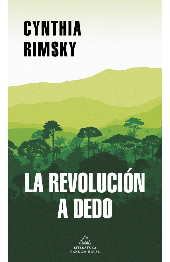 REVOLUCION A DEDO, LA (MAPA DE LAS LENGU | CYNTHIA RIMSKY