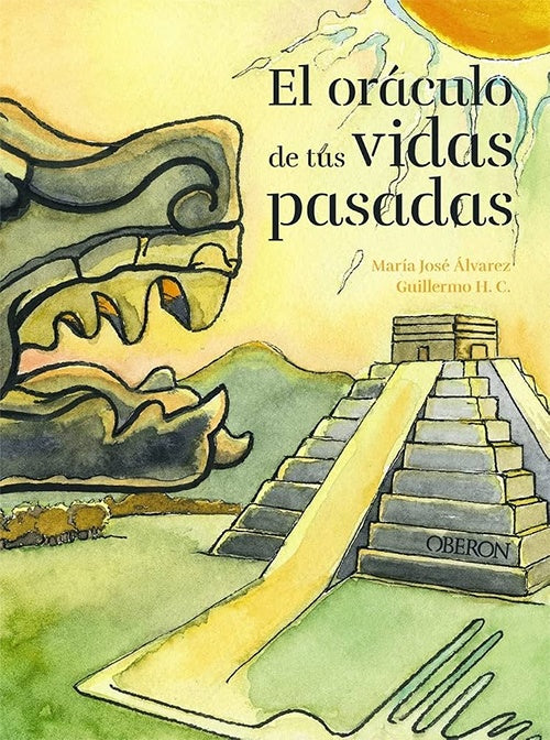 EL ORACULO DE TUS VIDAS PASADAS | MARÍA JOSÉ ÁLVAREZ GARRIDO