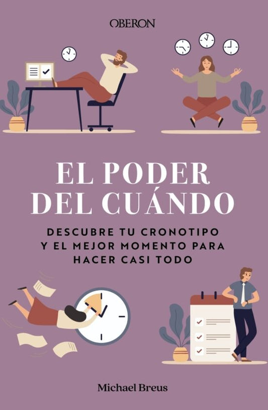 EL PODER DEL CUANDO. DESCUBRE TU CRONOTIPO | MICHAEL BREUS