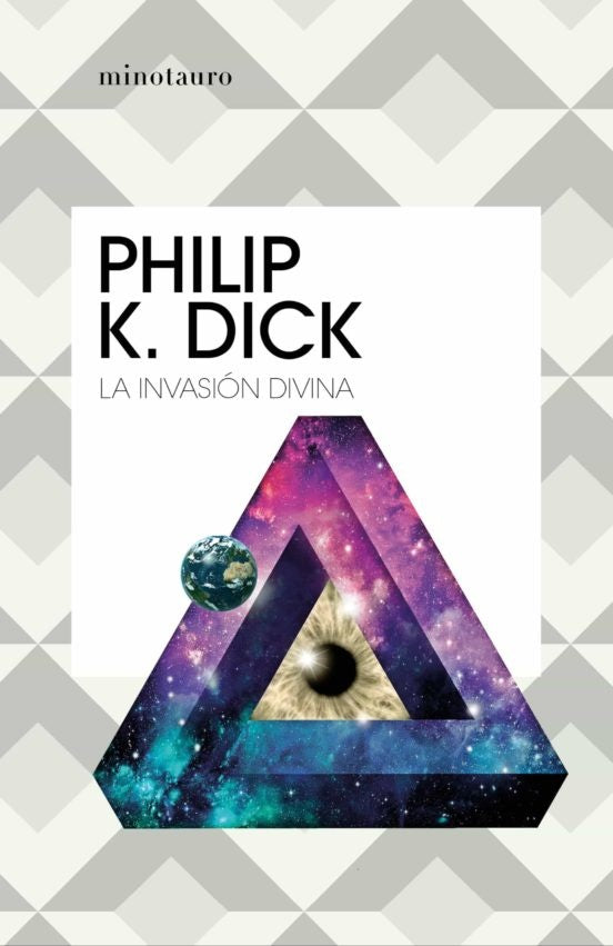 La invasión divina | Philip K. Dick