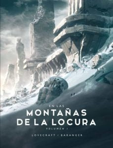 EN LAS MONTAÑAS DE LA LOCURA Nº 01/02 | FRANÇOIS; LOVECRAFT H.P. BARANGER