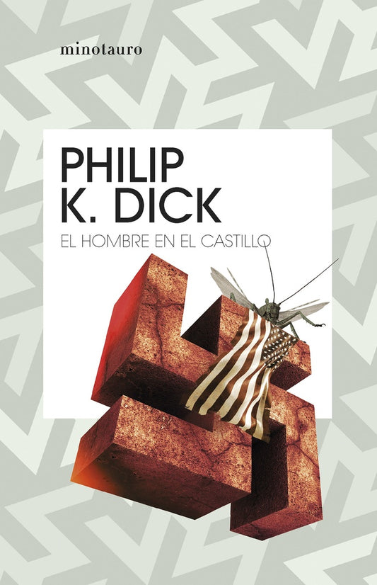 El hombre en el castillo | Philip K. Dick