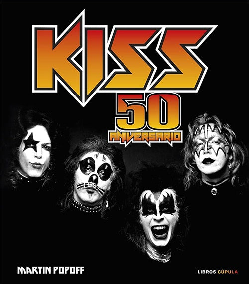 Kiss. 50 aniversario | Martin Popoff