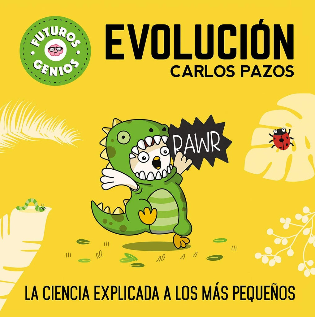FUTUROS GENIOS 3 - EVOLUCION | Carlos Pazos