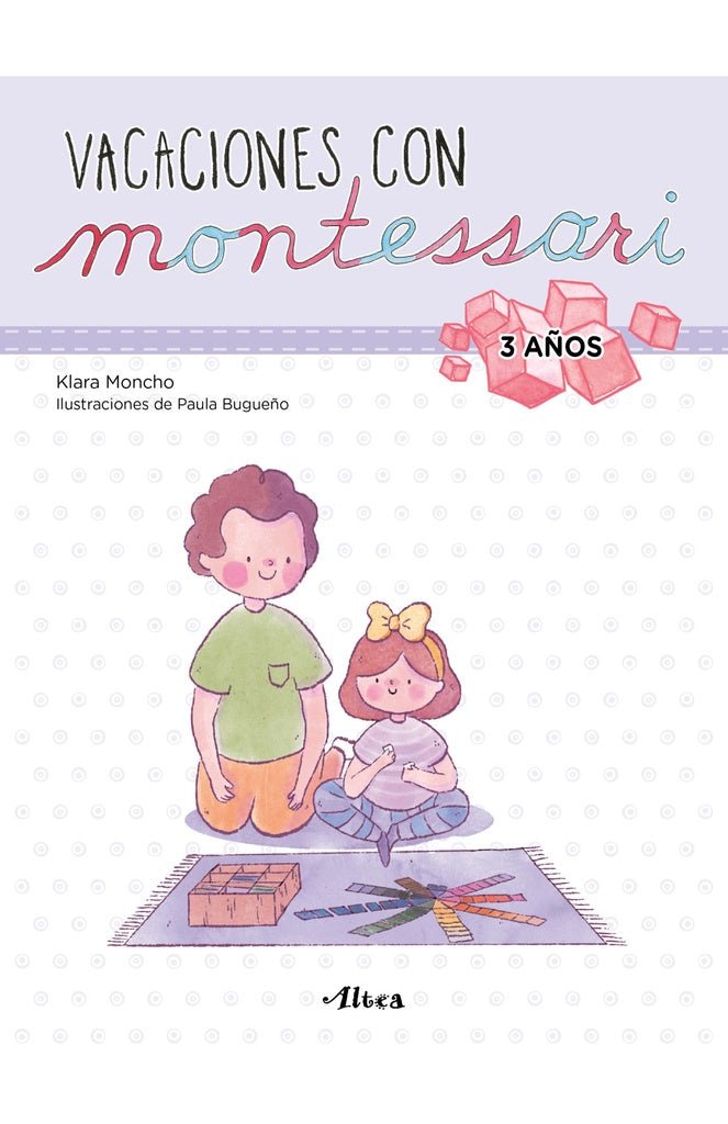 VACACIONES CON MONTESSORI 3 AÑOS | Klara/Bugueño Paula Moncho
