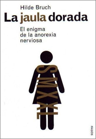 La jaula dorada | Hilde Bruch