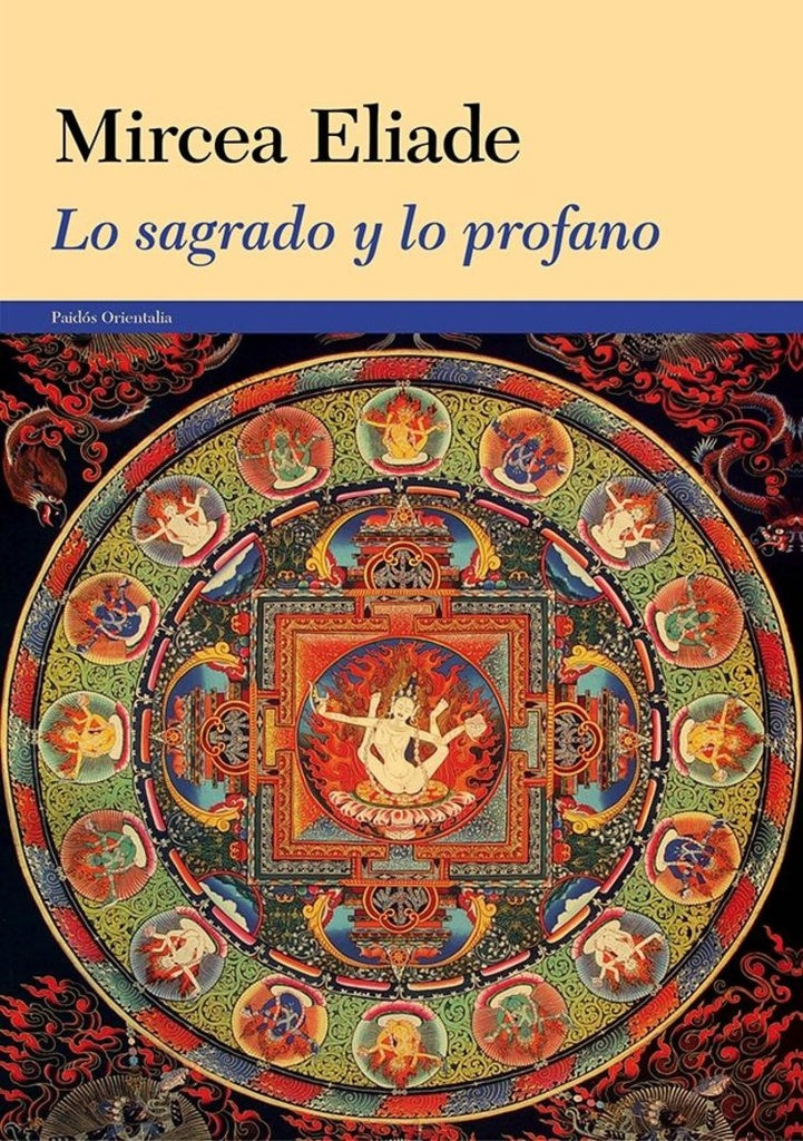 Lo sagrado y lo profano | MIRCEA ELIADE
