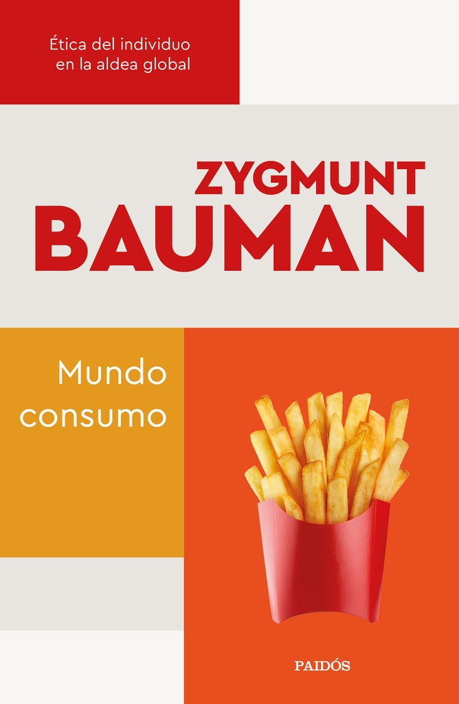 Mundo consumo | Zygmunt Bauman
