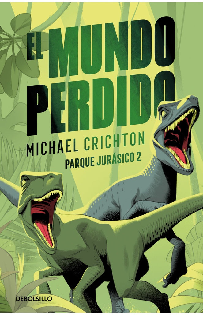 MUNDO PERDIDO, EL | Michael Crichton