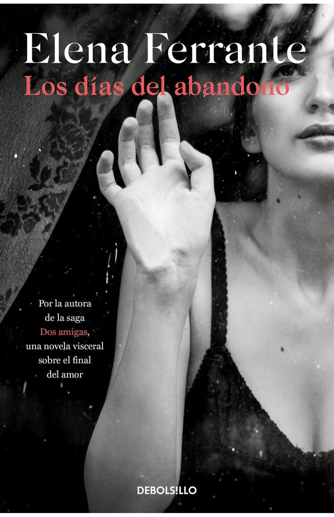 DIAS DEL ABANDONO, LOS | ELENA FERRANTE