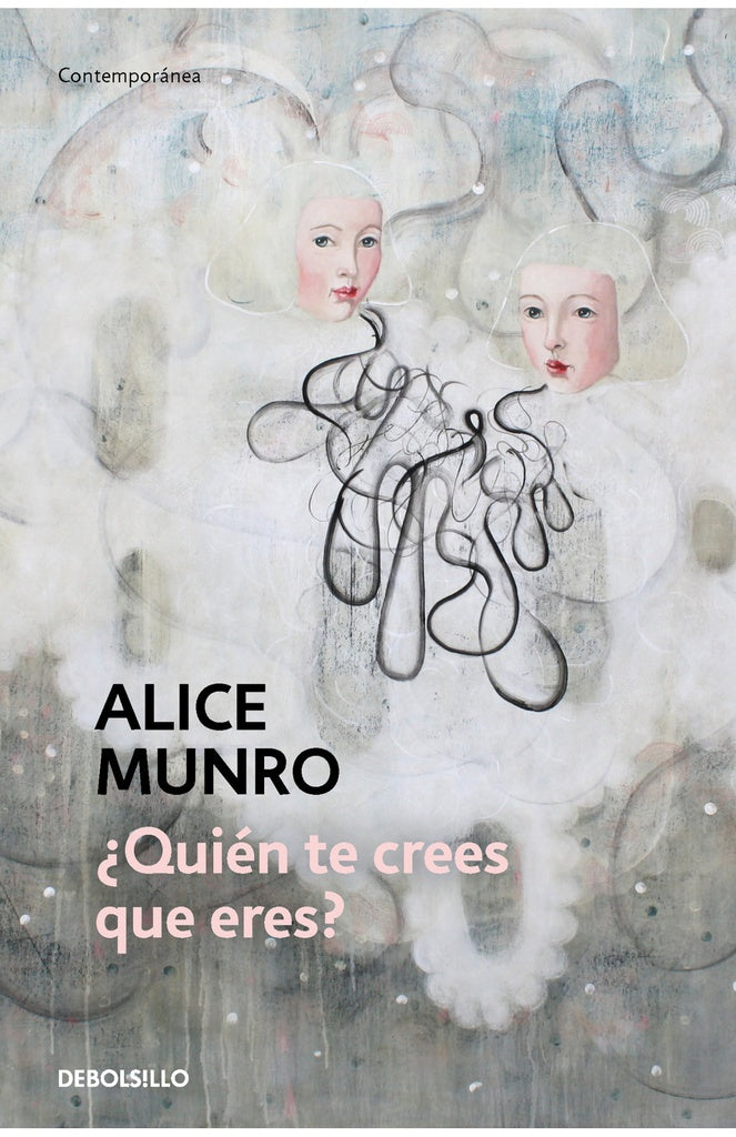 QUIEN TE CREES QUE ERES? (DB) | Alice Munro