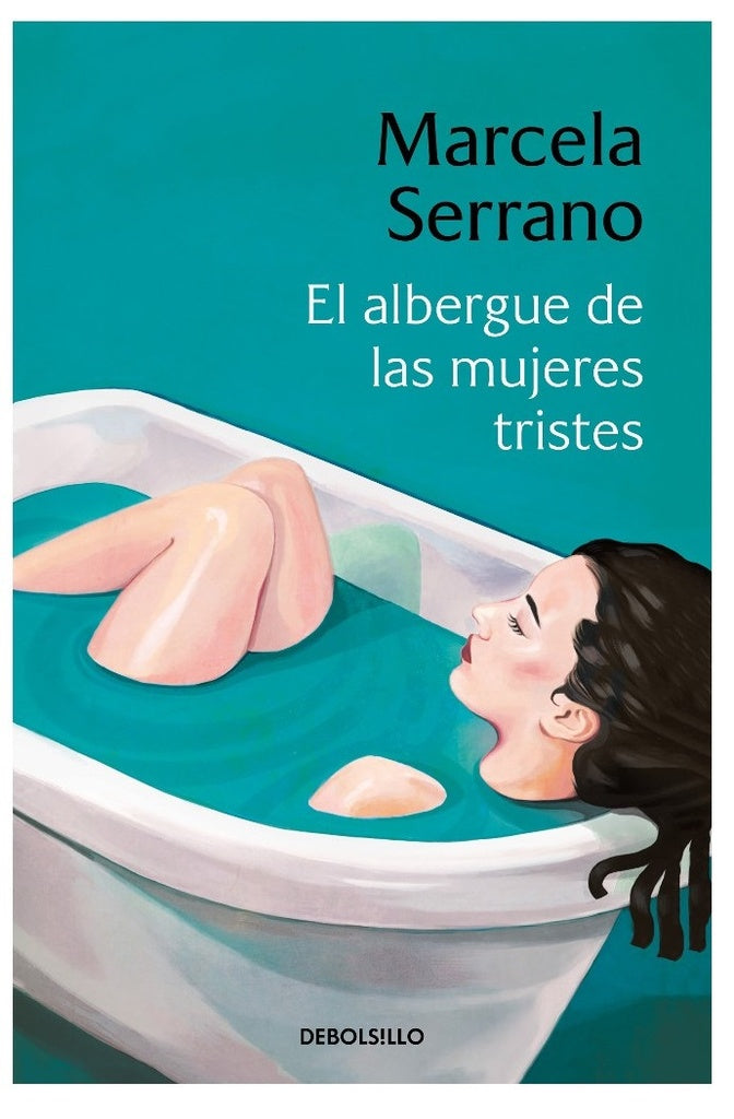 ALBERGUE DE LAS MUJERES TRISTES, EL | Marcela Serrano