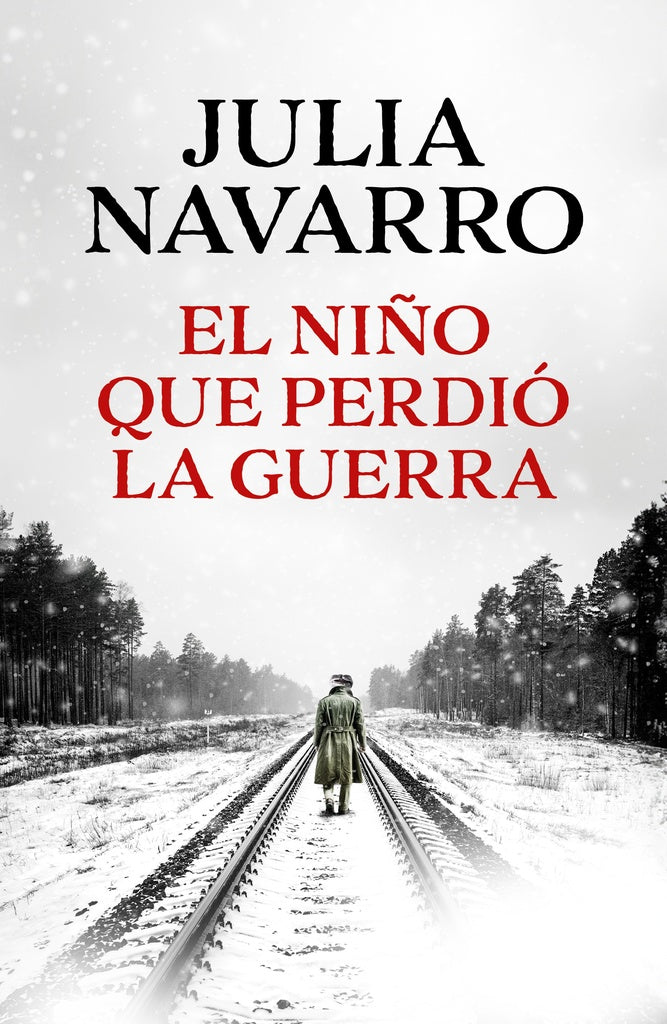 NIÑO QUE PERDIO LA GUERRA, EL (FG) | Julia Navarro