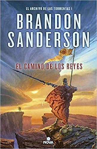 CAMINO DE LOS REYES, EL (ARCHIVO DE LAS | Brandon Sanderson
