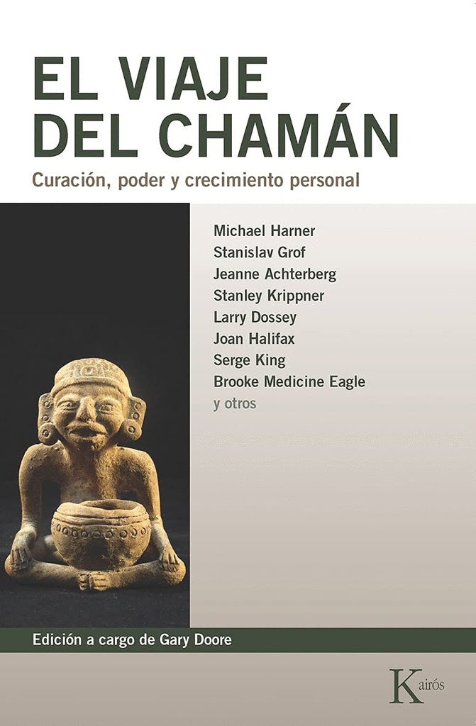 EL VIAJE DEL CHAMAN: CURACION, PODER Y CRECIMIENTO PERSONAL | Brooke M. Eagle