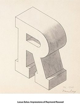 LOCUS SOLUS-IMPRESIONES DE RAYMOND ROUSSEL | Varios Autores