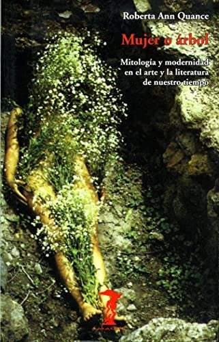 MUJER O ÁRBOL | ROBERTA ANN QUANCE