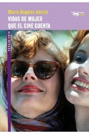 VIDAS DE MUJER QUE EL CINE | MARIA ANGELES GARCIA