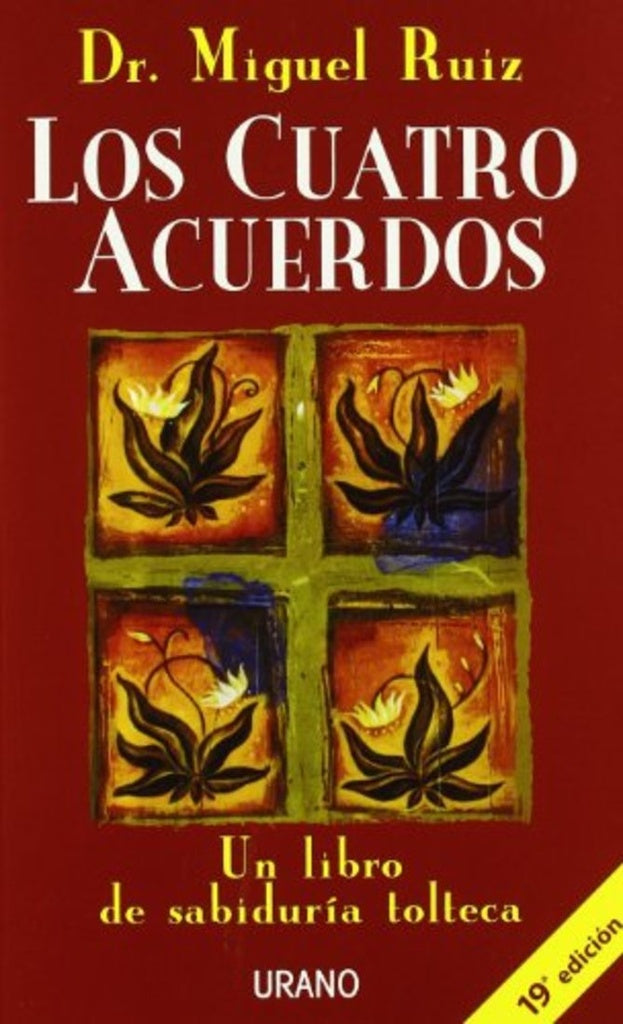 CUATRO ACUERDOS, LOS | MIGUEL RUIZ