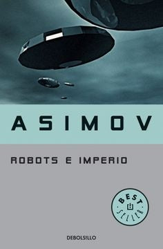 ROBOTS E IMPERIO | Isaac Asimov