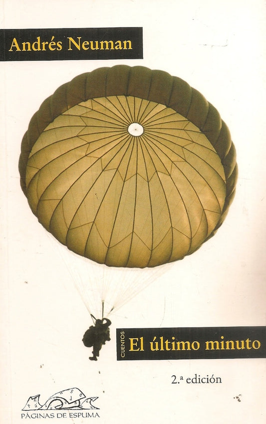 EL ULTIMO MINUTO | ANDRES NEUMAN
