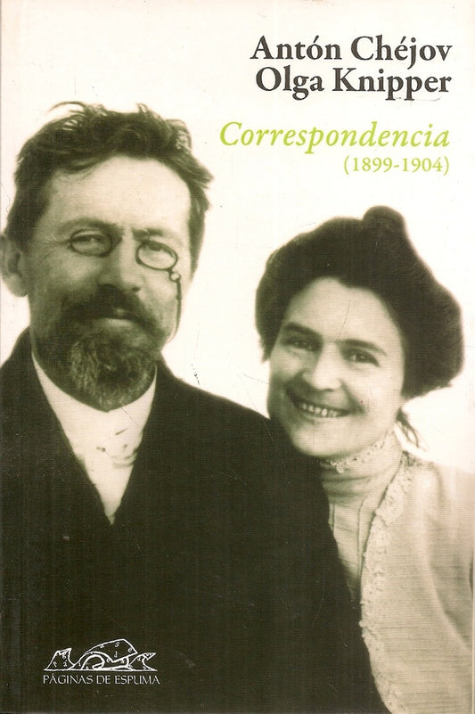 CORRESPONDENCIA 1899-1904 (CHEJOV) | Anton Chejov
