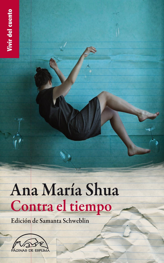 CONTRA EL TIEMPO (CUENTOS) | ANA MARIA SHUA