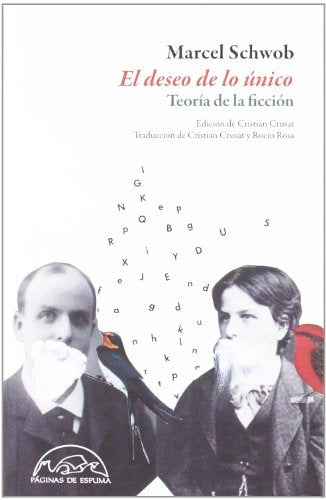EL DESEO DE LO UNICO | MARCEL SCHWOB