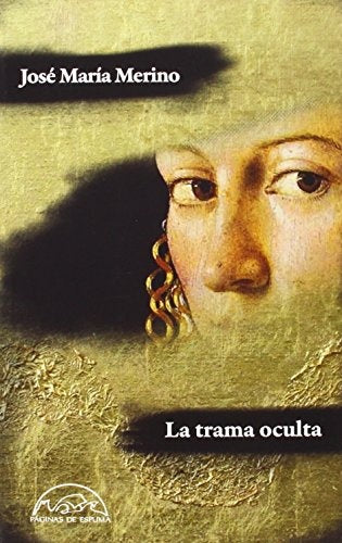 LA TRAMA OCULTA | JOSE MARIA MERINO