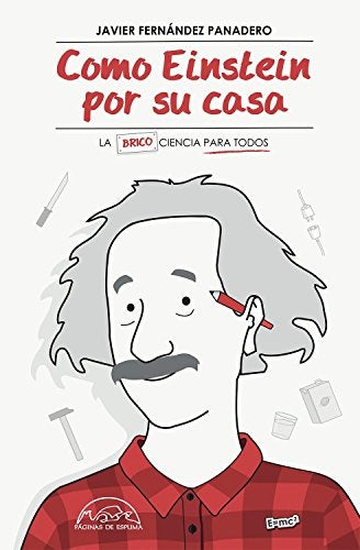COMO EINSTEIN POR SU CASA | JAVIER FERNANDEZ