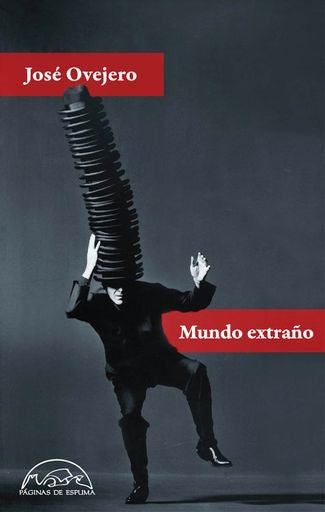 MUNDO EXTRAÑO | JOSE OVEJERO