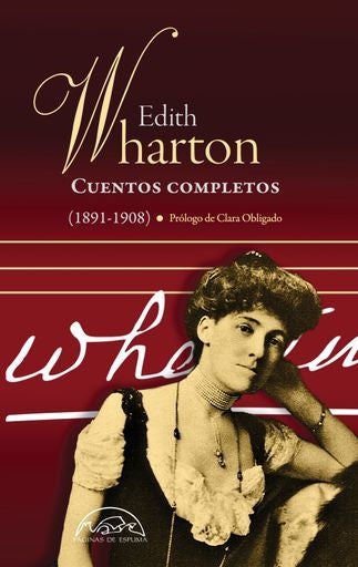CUENTOS COMPLETOS (WHARTON) | EDITH WHARTON