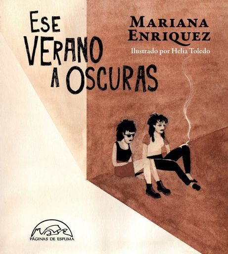 ESE VERANO A OSCURAS | MARIANA ENRIQUEZ