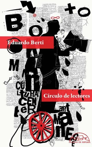 Portada de Círculo de lectores: Eduardo Berti, silueta con tipografía y detalles rojos