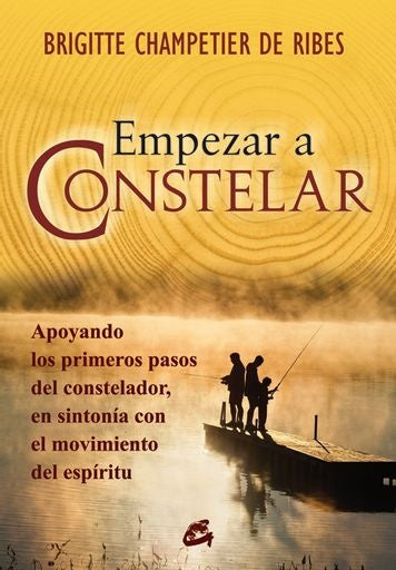 EMPEZAR A CONSTELAR | BRIGITTE CHAMPETIER DE RIBES