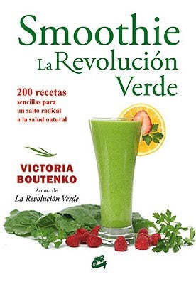 SMOOTHIE: LA REVOLUCION VERDE | BOUTENKO VICTORIA