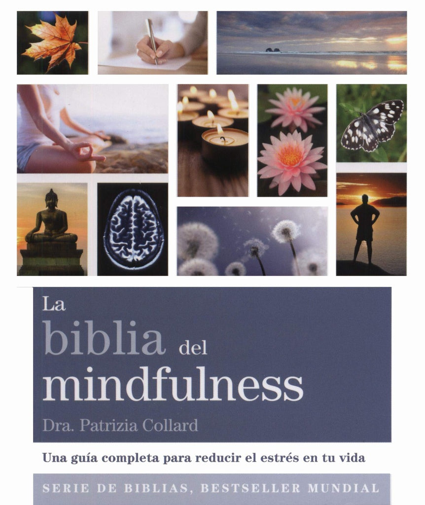 LA BIBLIA DEL MINDFULNESS | COLLARD PATRIZIA