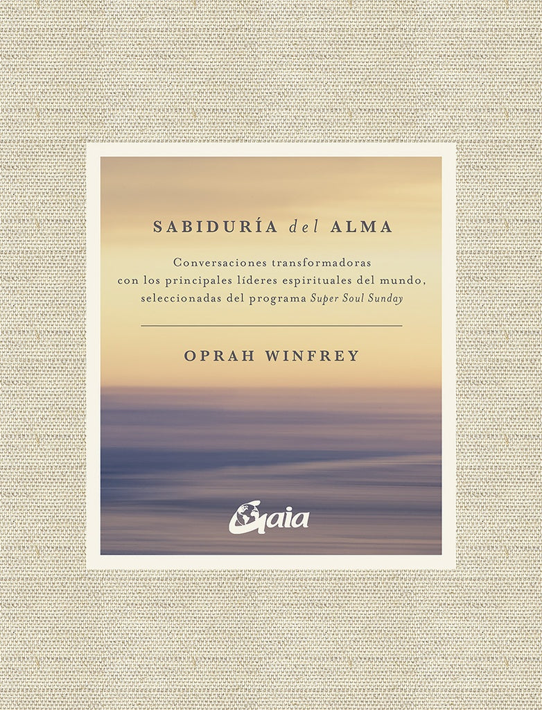 SABIDURIA DEL ALMA (TELA) | Inmaculada Morales Lorenzo (tr.) Oprah Winfrey