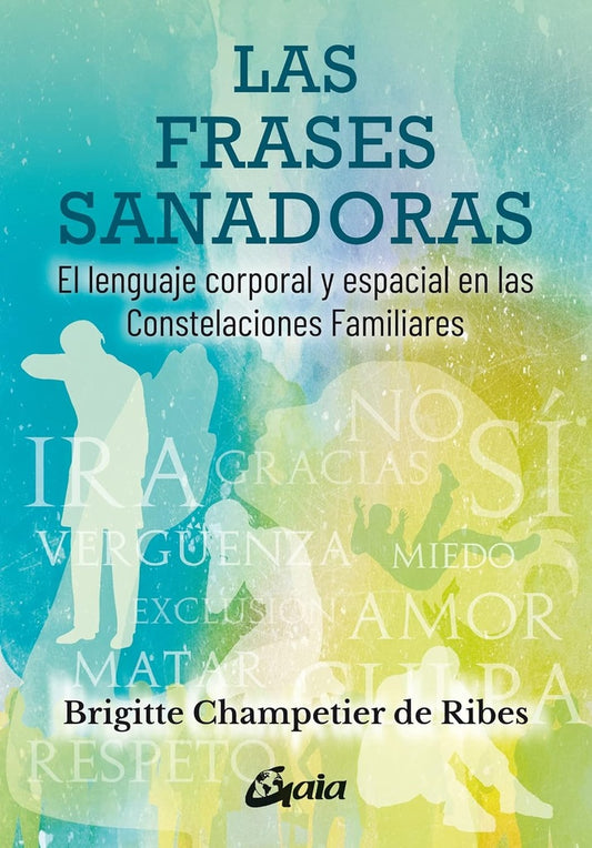 FRASES SANADORAS, LAS | Brigitte Champetier de Ribes