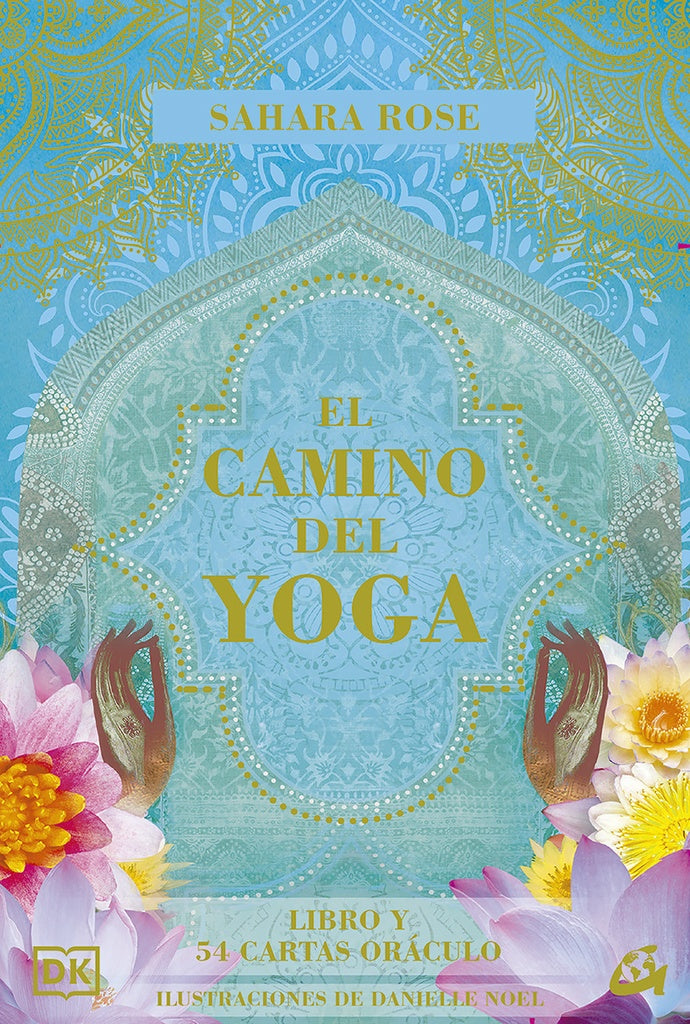 EL CAMINO DEL YOGA | SAHARA ROSE