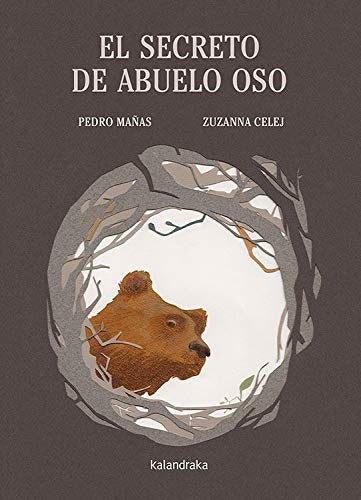 EL SECRETO DE ABUELO OSO | PEDRO; ZELEJ ZUZZANA MAÑAS