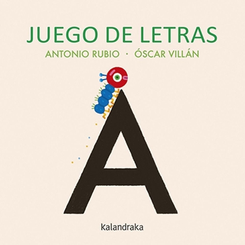 JUEGO DE LETRAS | ANTONIO; VILLAN OSCAR RUBIO