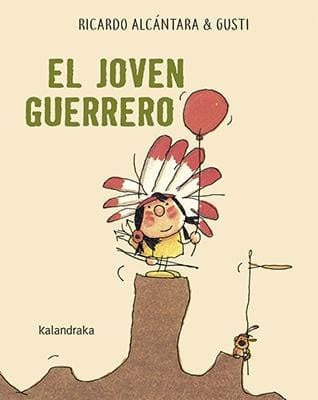EL JOVEN GUERRERO | RICARDO; GUSTI ALCANTARA