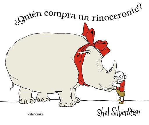 ¿QUIÉN COMPRA UN RINOCERONTE? | SHEL SILVERSTEIN
