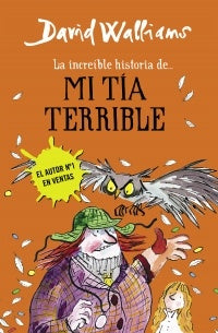 INCREIBLE HIST... MI TIA TERRIBLE | David Walliams