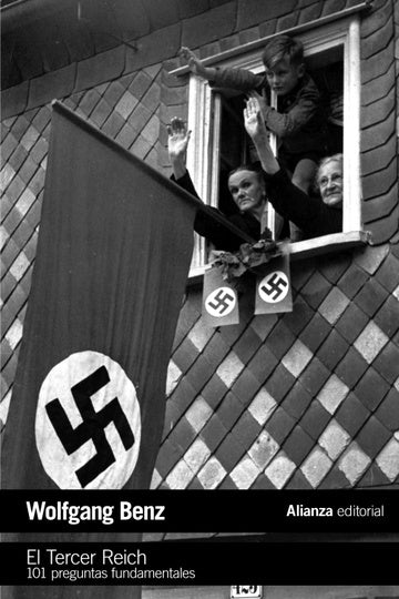 EL TERCER REICH | WOLFGANG BENZ