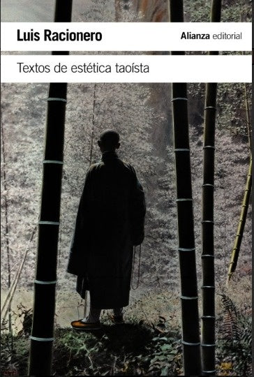 TEXTOS DE ESTETICA TAOISTA | LUIS RACIONERO