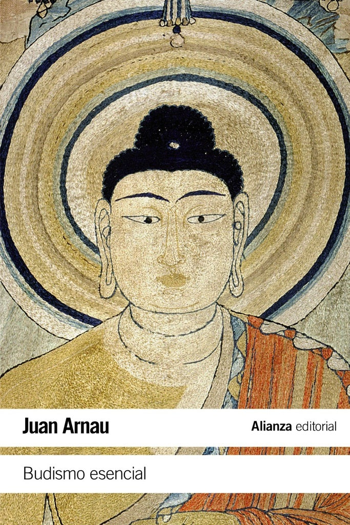 BUDISMO ESENCIAL | JUAN (ED) ARNAU